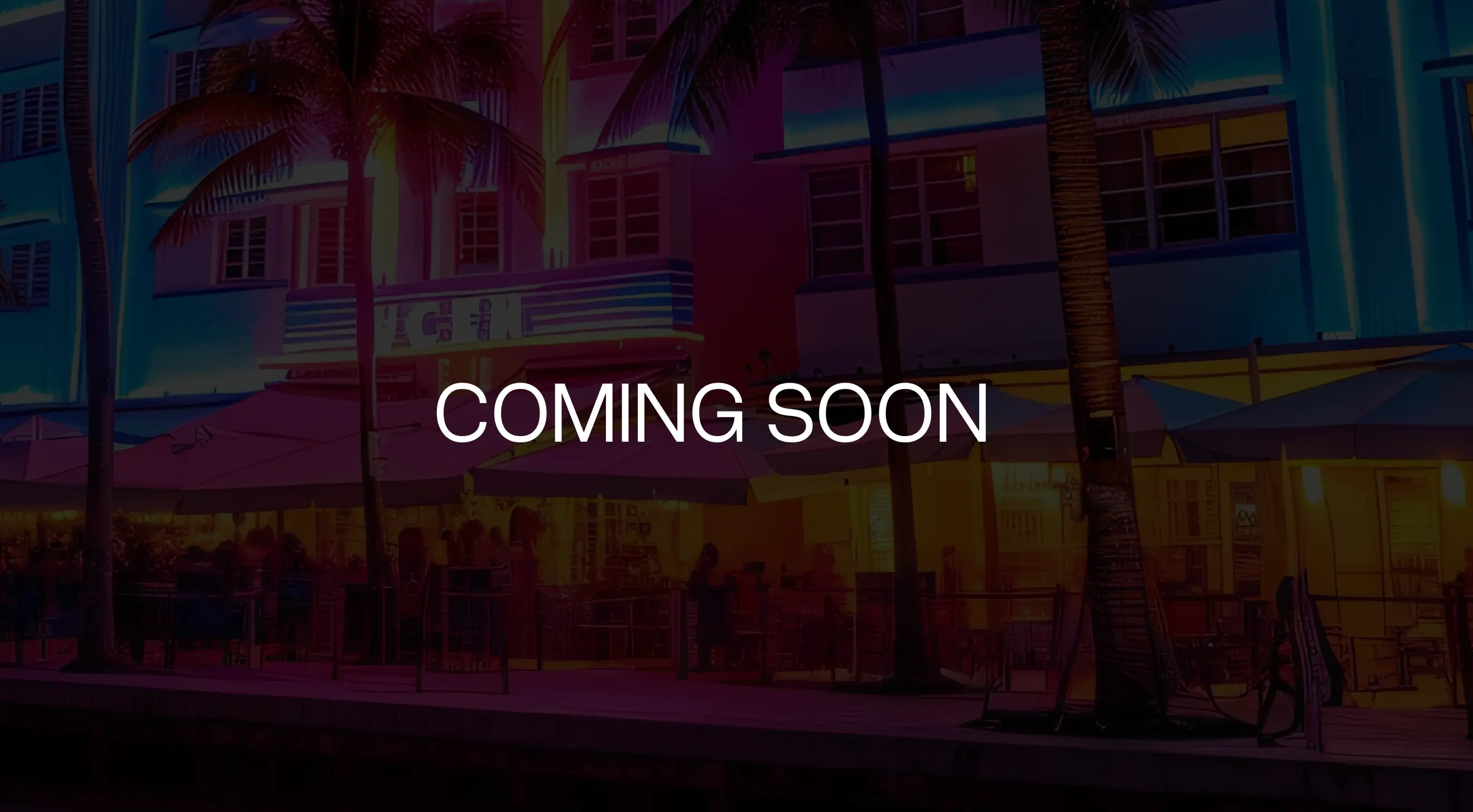 Miami coming soon